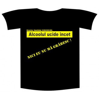 Tricou imprimat "Alcoolul ucide"