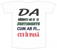 Tricou imprimat "Barbatii au sentimente"