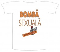 Tricou imprimat "Bomba sexuala"