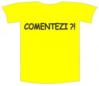 Tricou imprimat "Comentezi"