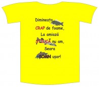 Tricou imprimat "Dimineata crap"