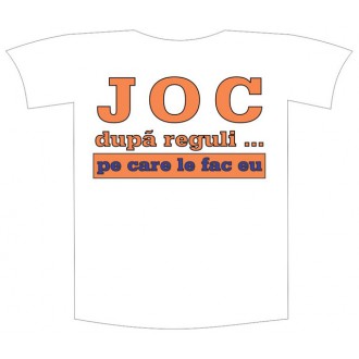 Tricou imprimat "Joc dupa reguli"