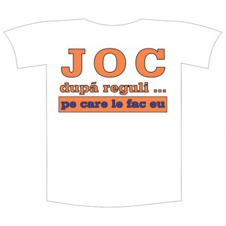 Tricou imprimat "Joc dupa reguli"