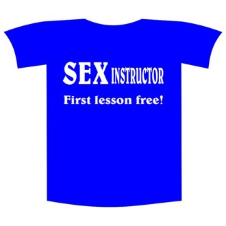 Tricou imprimat "Sex instructor"